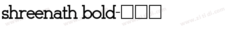 shreenath bold字体转换